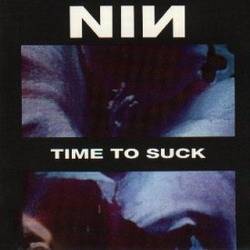 Nine Inch Nails : Time to Suck